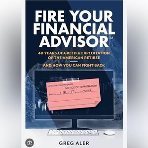 “Fire Your Financial Advisor Book” by Greg Aler